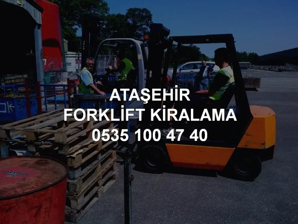 Ataşehir Forklift Kiralama