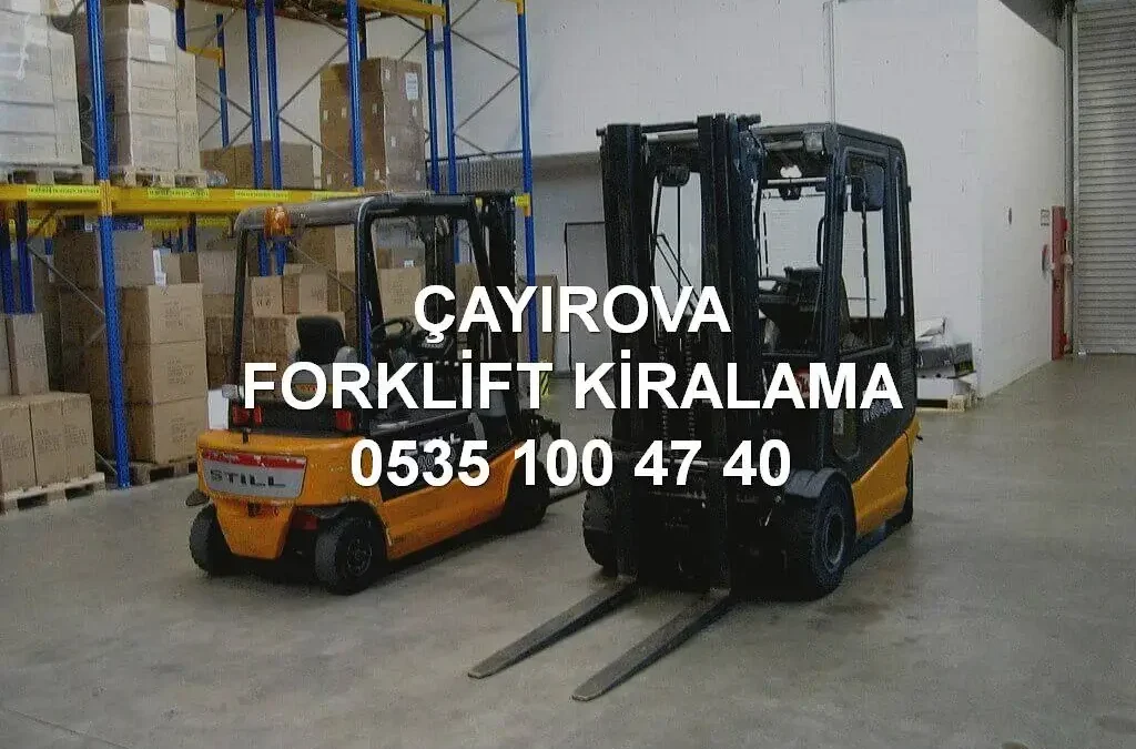 Çayırova Forklift Kiralama