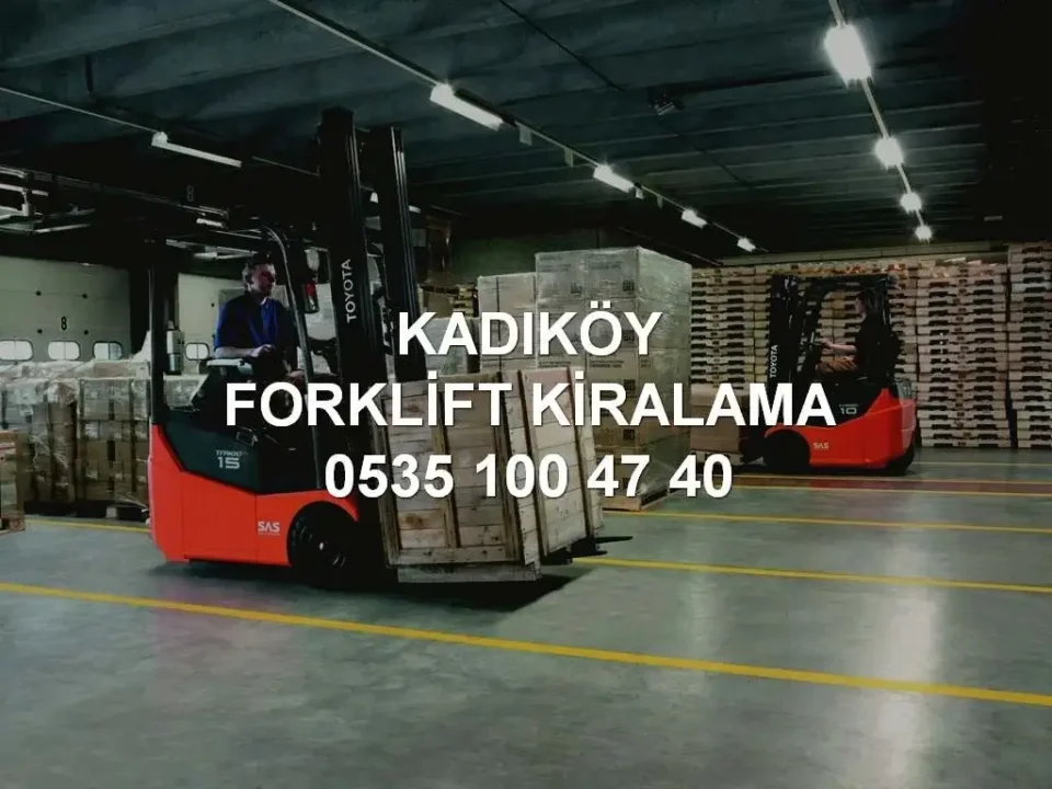 Kadıköy Forklift Kiralama