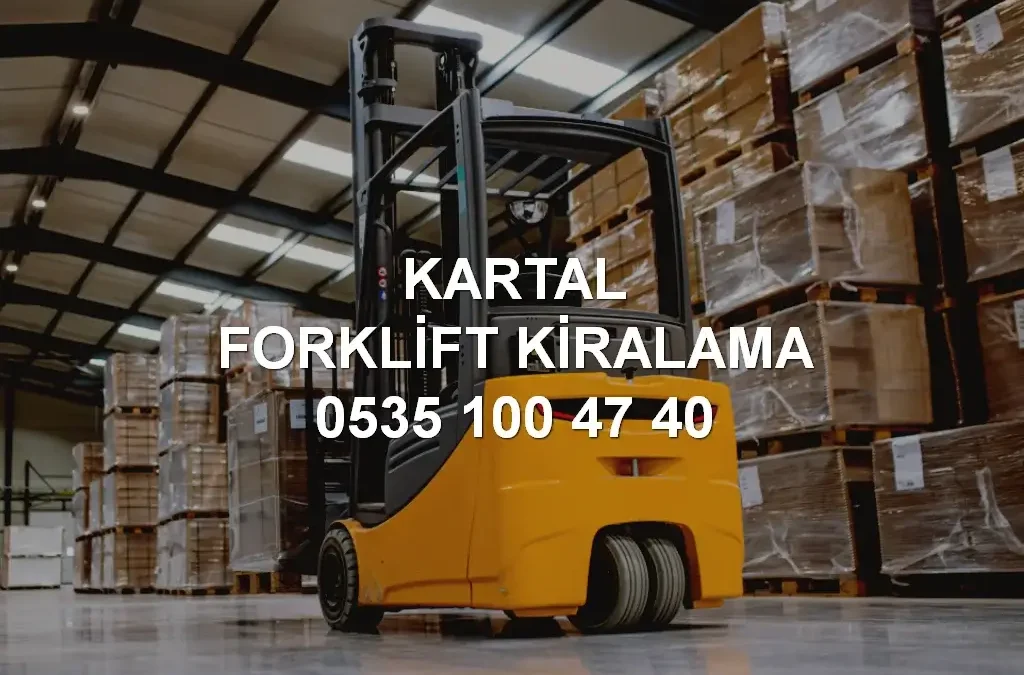 Kartal Forklift Kiralama
