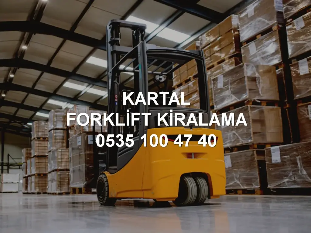 Kartal Forklift Kiralama