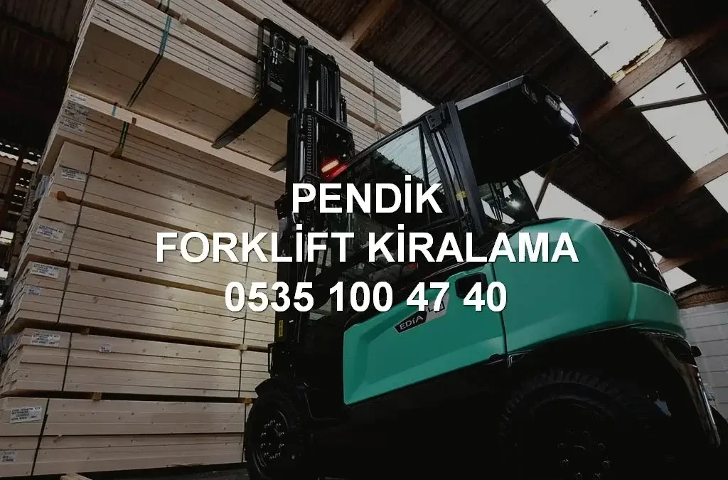 Pendik Forklift Kiralama